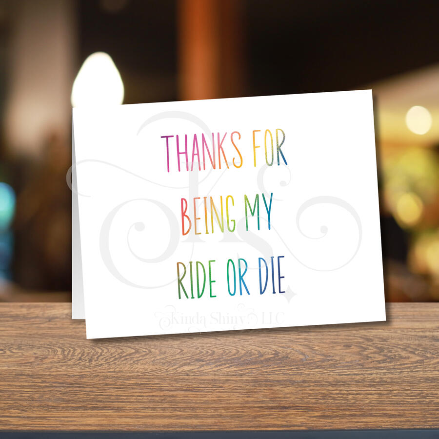 ride or die